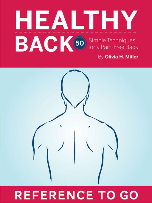 Title details for Healthy Back by Olivia H. Miller - Available